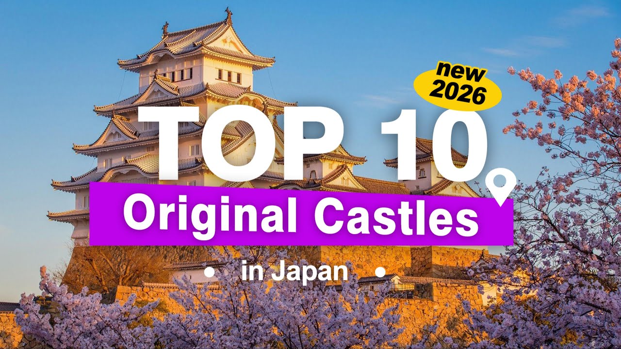Top 10 Original Castles in Japan  Must Visit Japanese Castles You Can’t Miss！