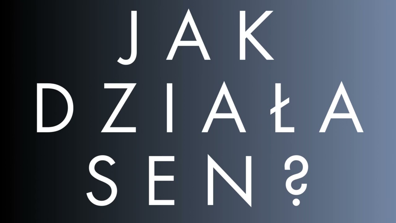 Jak działa sen? - Psychologia Podcast
