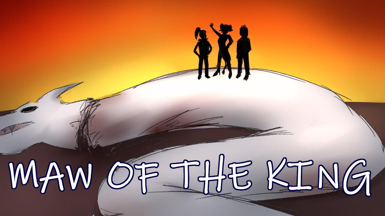 Maw of the King | Animatic