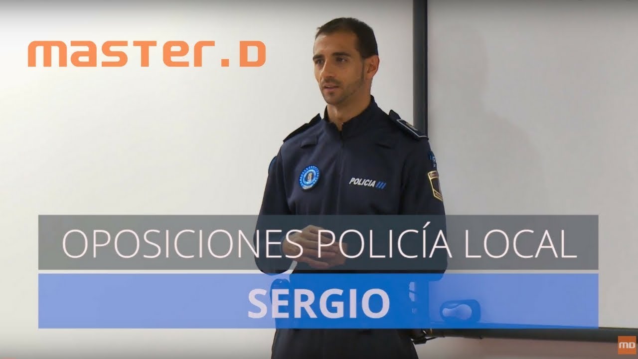 Sergio aprobó las Oposiciones de Policía Local con MasterD