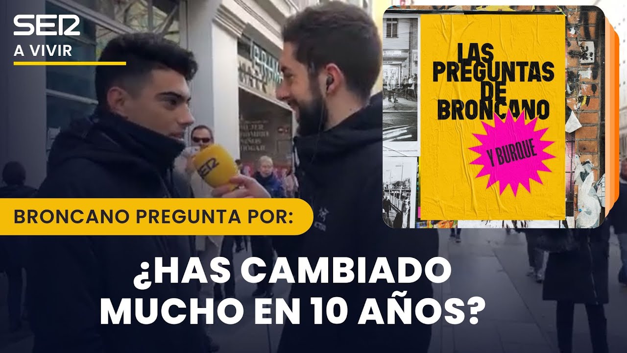 Las preguntas de Broncano: #10YearsChallenge