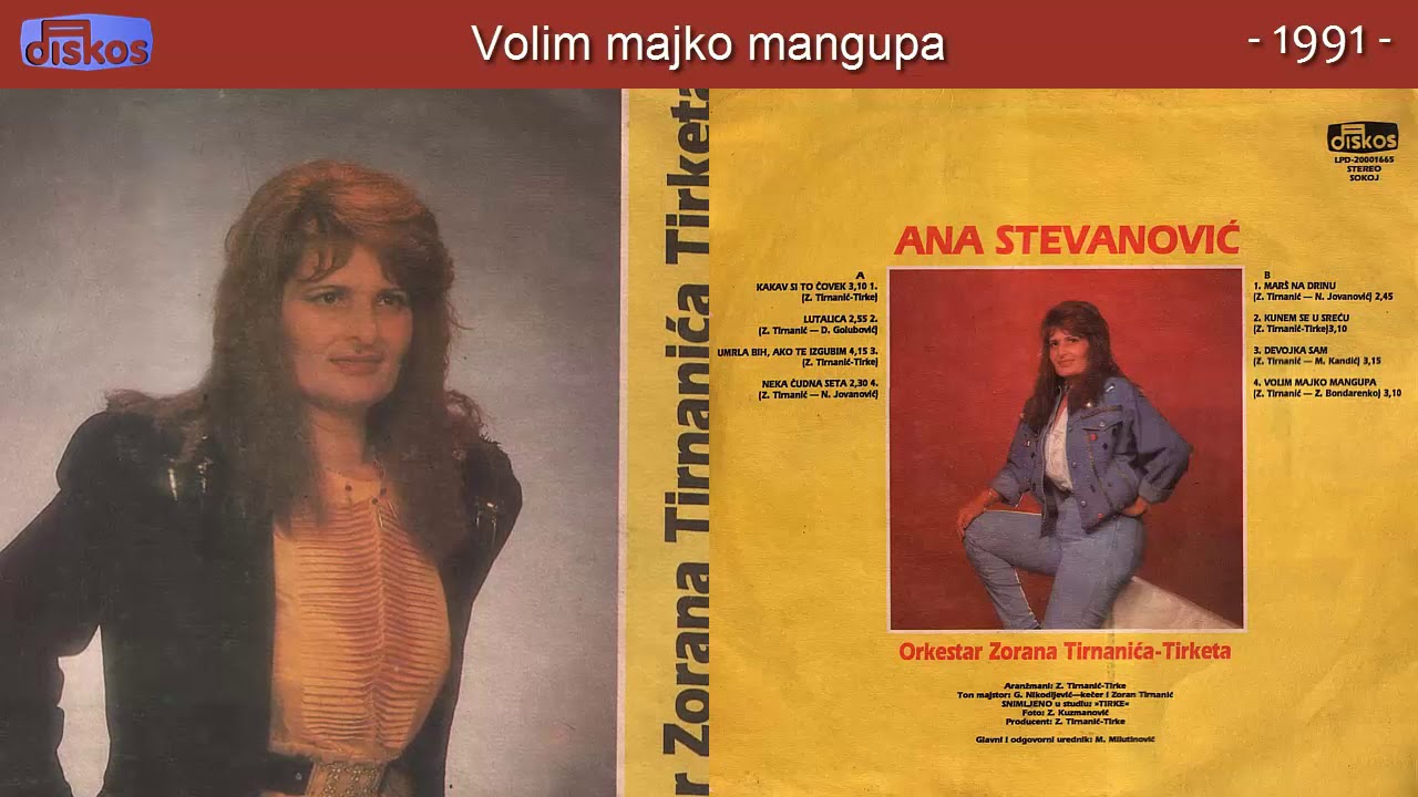 Ana Stevanovic - Volim majko mangupa - (Audio 1991)