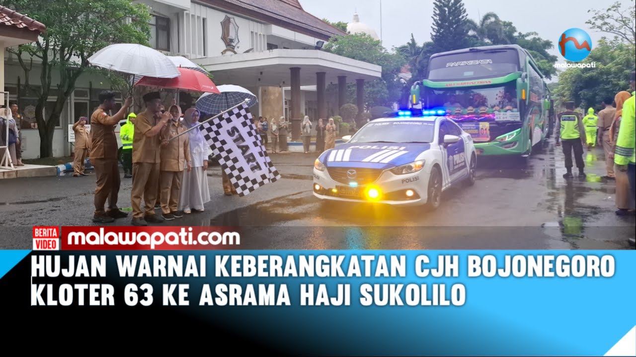 Hujan Warnai Keberangkatan CJH Bojonegoro Kloter 63 Ke Asrama Haji Sukolilo
