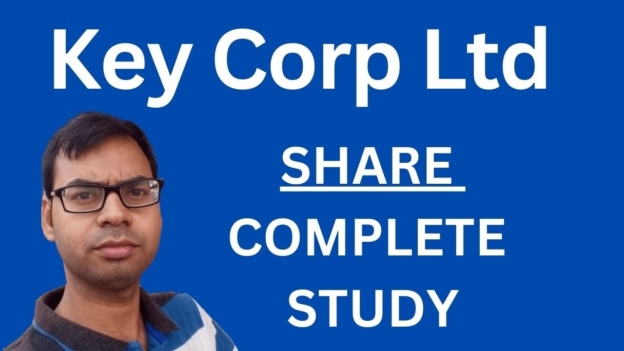 Key Corp Share - Complete Study | Key Corp Share Analysis | Key Corp Share Latest News |