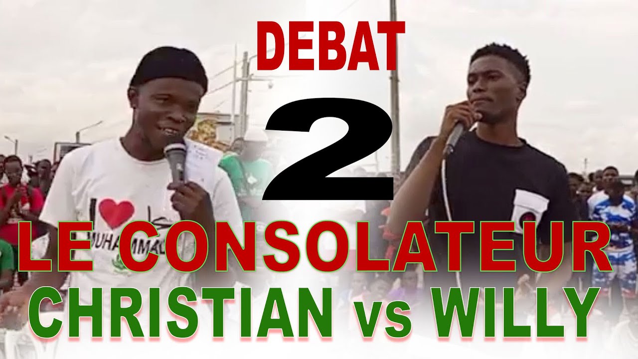 DEBAT - QUI EST LE VERITABLE CONSOLATEUR ?  PARTIE 2 ET FIN