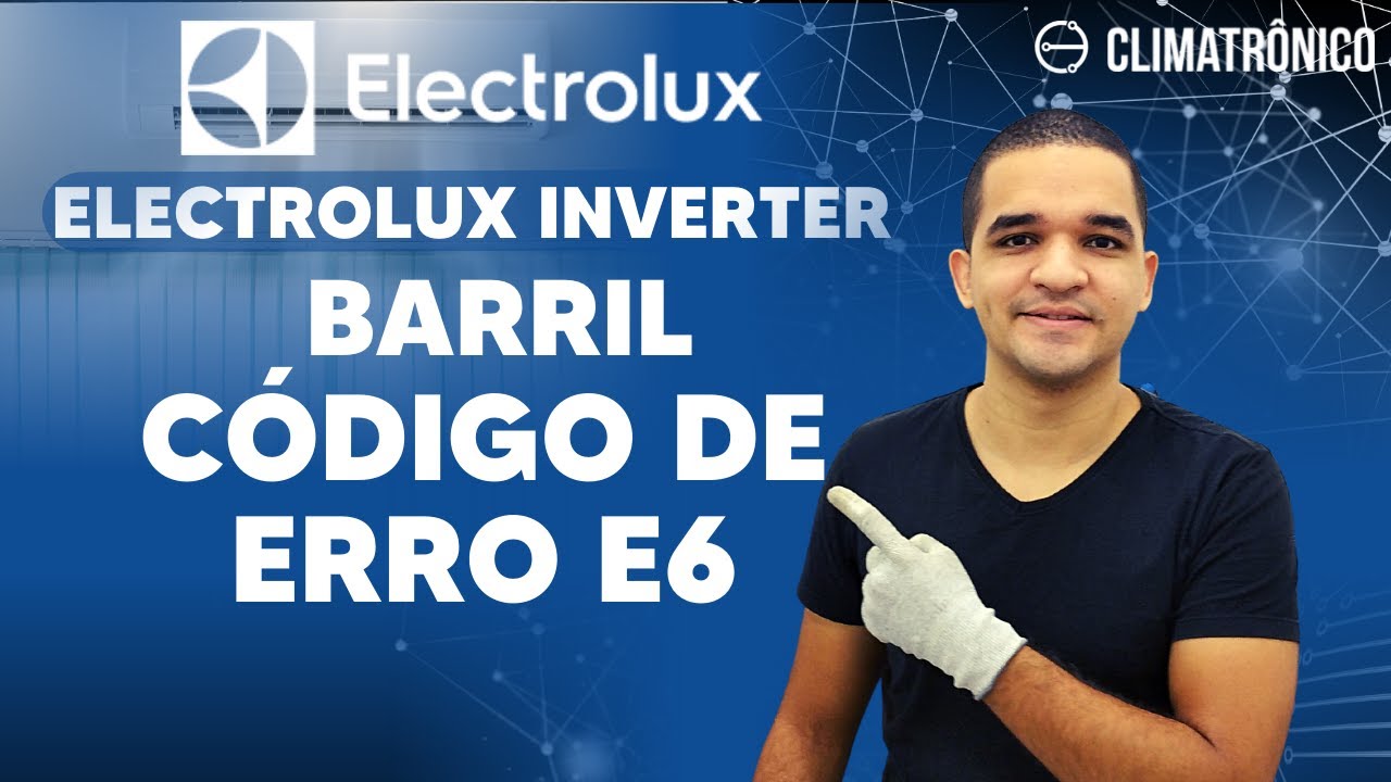 ELECTROLUX INVERTER BARRIL I ERRO E6 I COMO RESOLVER #AME