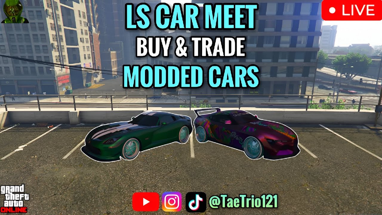 LS CAR MEET BUY MODDED CARS GTA5 ONLINE *PS5* JOIN UP + NBA 2K26