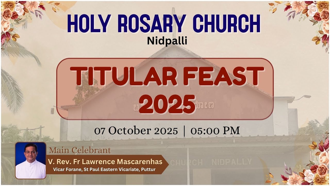 Titular Feast 2025 | Holy Rosary Church, Nidpally