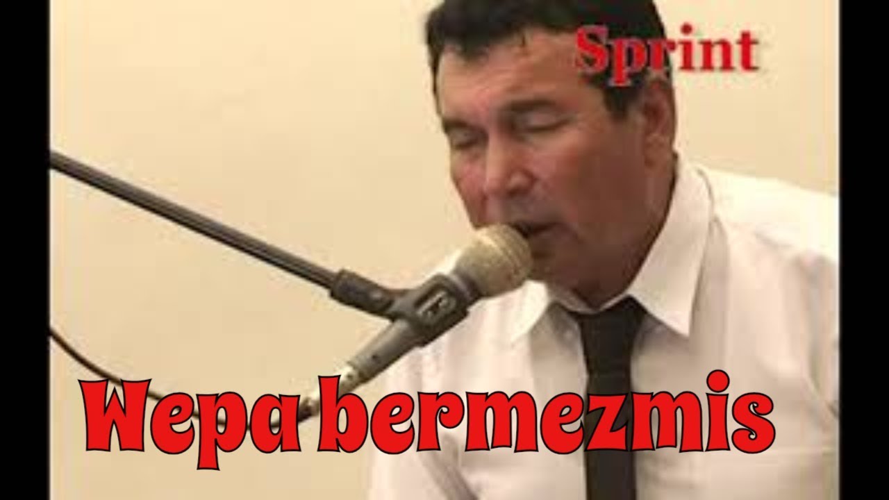 Ürgenç Rejepow - Wepa bermezmiş | HALK AYDÝMLAR