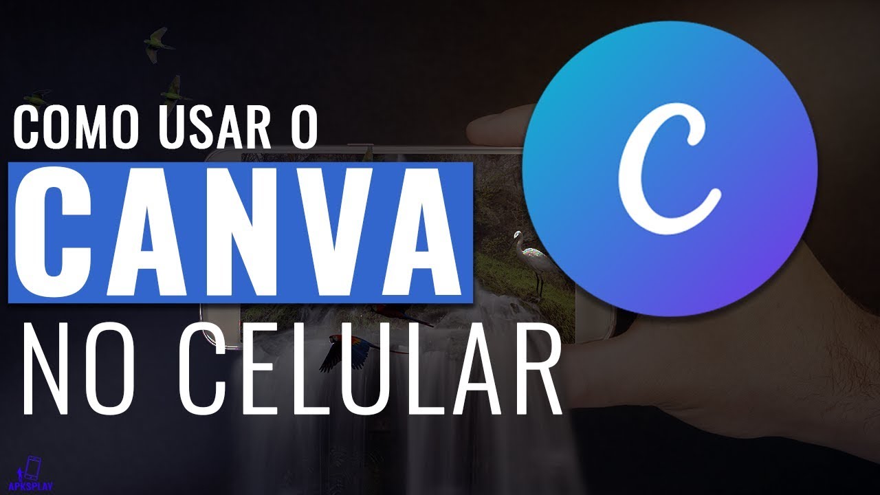 Como Usar o Canva no Celular - MEGA TUTORIAL