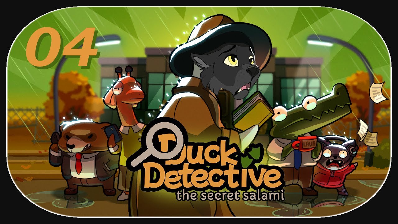 Duck Detective - The secret Salami 🐺 04 🦆 Ein schrecklicher Geburtstag