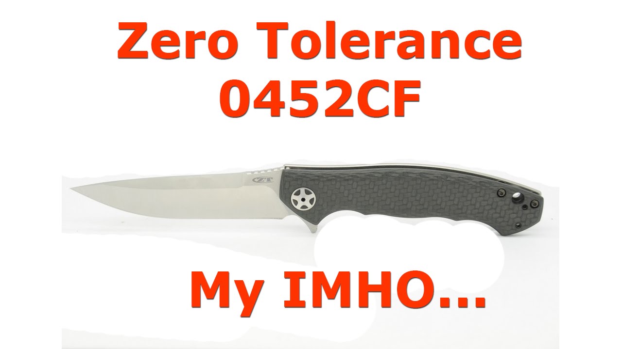 Zero Tolerance 0452CF. My IMHO...