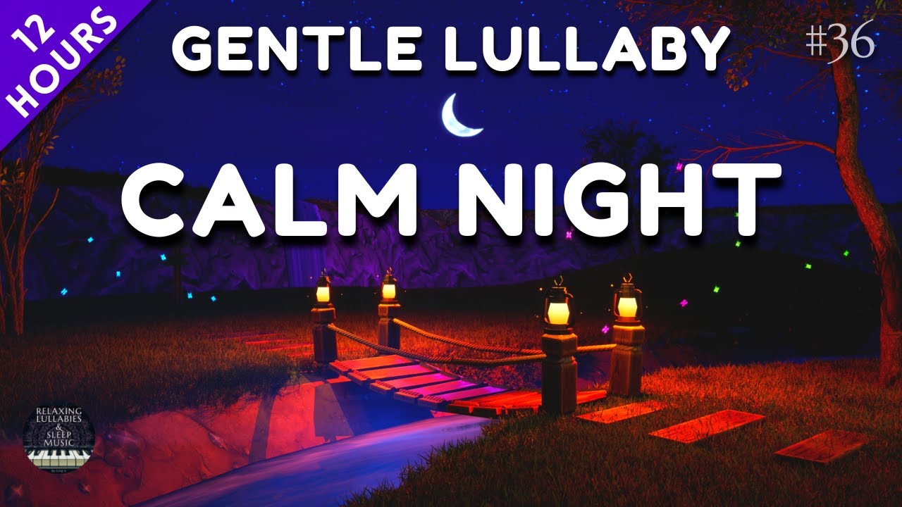 Sleep Better Tonight with THIS Calm Night Lullaby for Babies