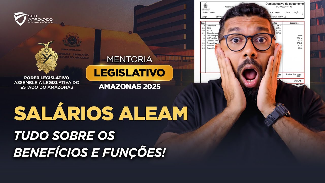 Salários da ALEAM: Tudo Sobre os Benefícios e Funções! 📊