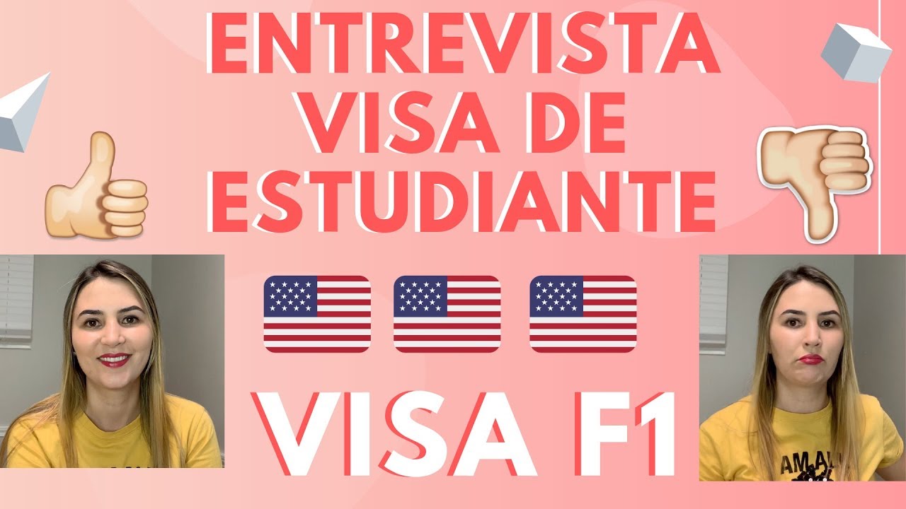 Entrevista Visa de Estudiante (Visa F1) para Estados Unidos