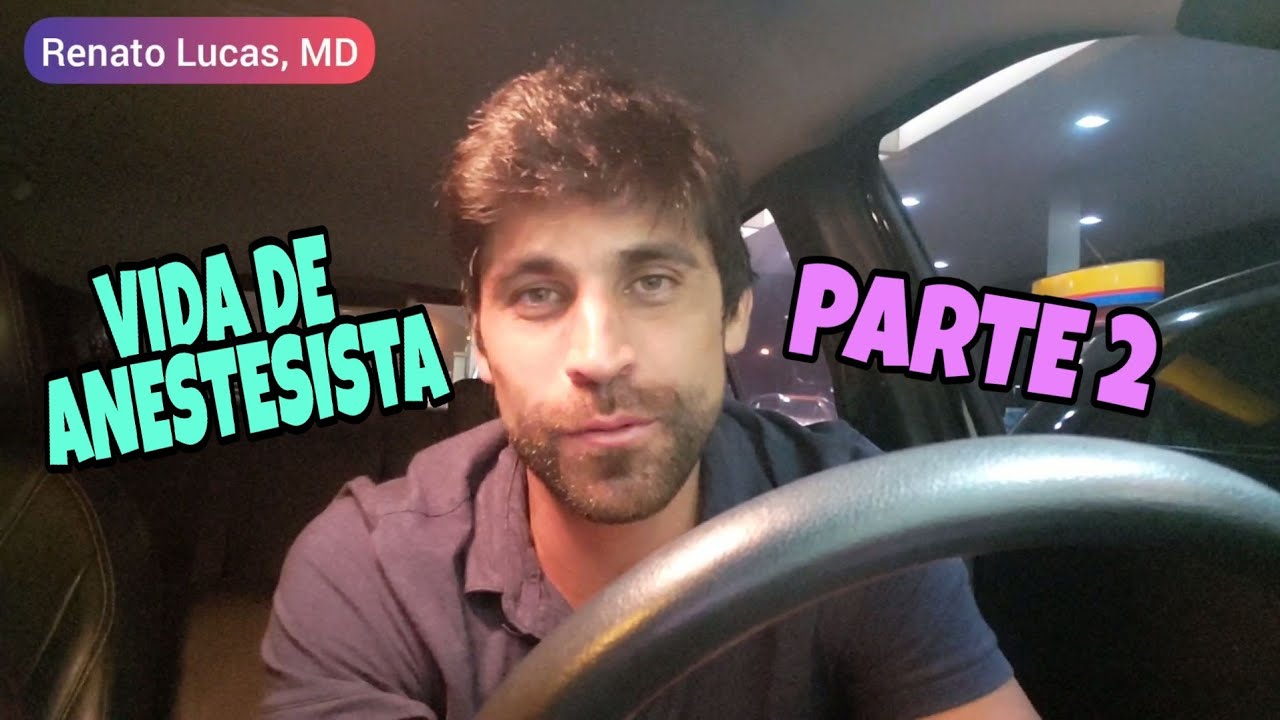 VIDA de ANESTESISTA, Parte 2  | Vídeo 111/365