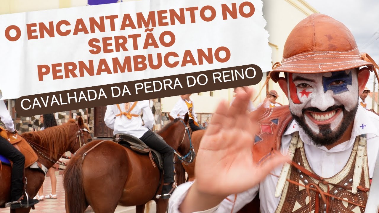 De Ariano Suassuna ao Sertão Místico: A História da Cavalhada de São José do Belmonte