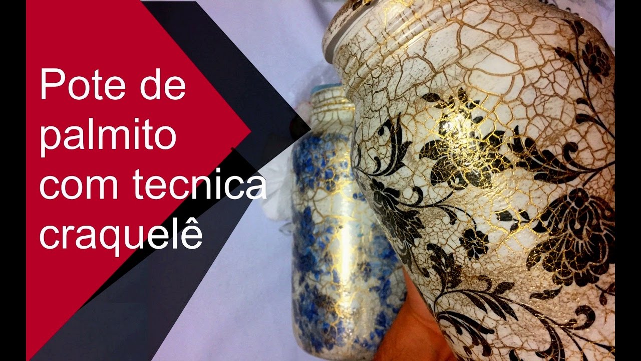 DIY: Como Fazer Pote de Palmito Decorado c/ Tecnica Craquelê | GATutoriais Reciclagem