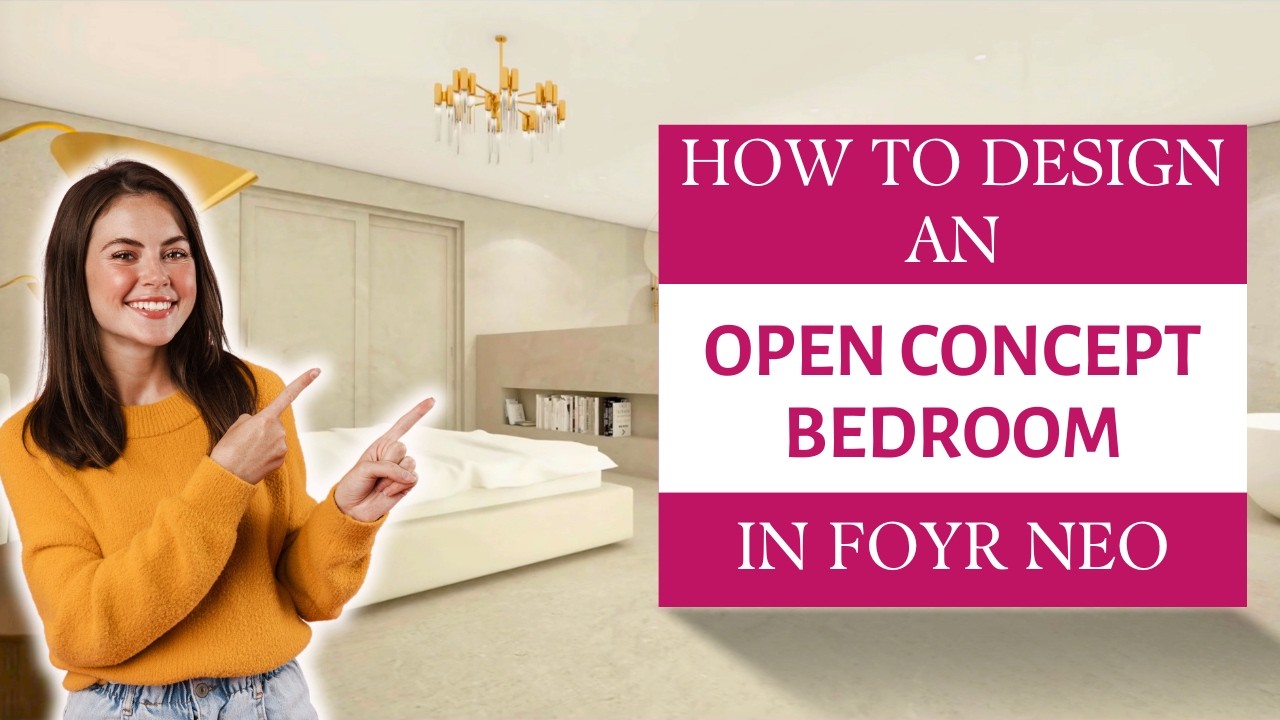 How to Design an Open Concept Bedroom in Foyr Neo | Modern Interior Design Tutorial