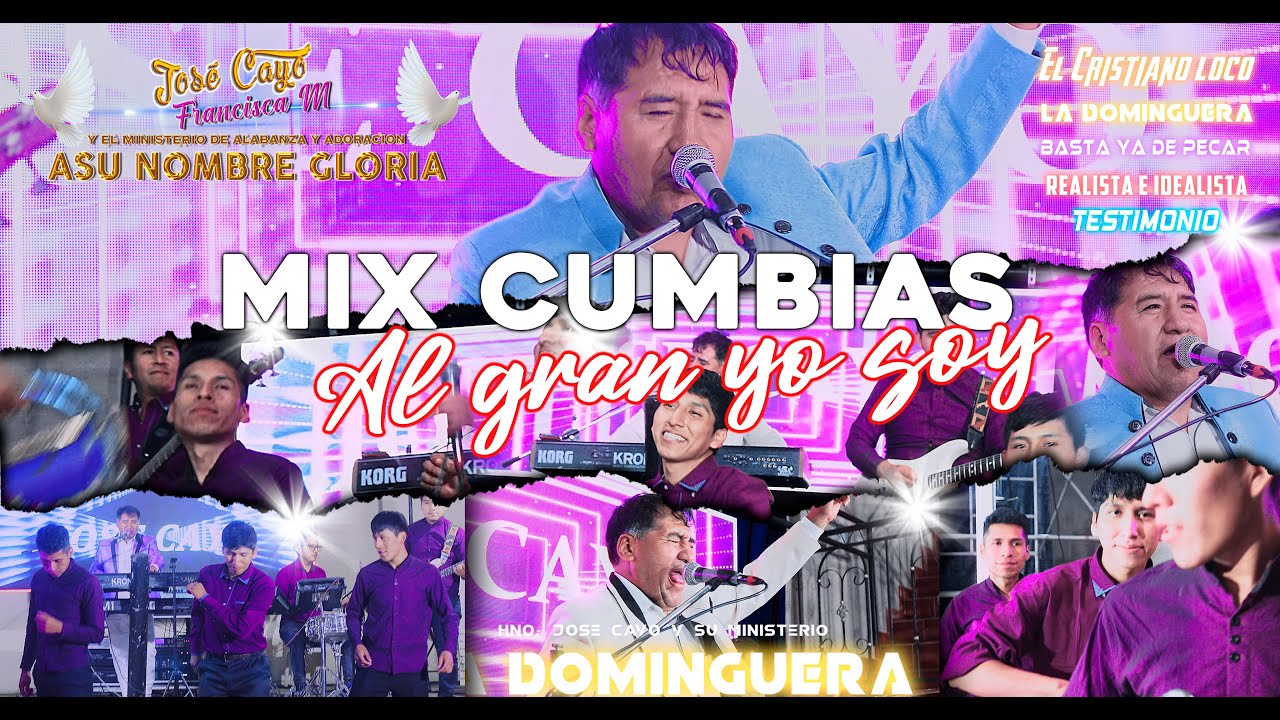 LO NUEVO HNO. JOSE CAYO 2023 MIX CUMBIA AL GRAN YO SOY