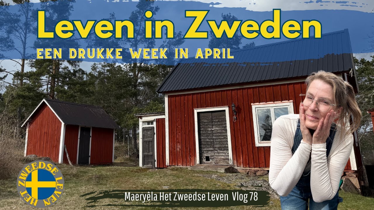 LEVEN IN ZWEDEN een drukke week in April /weekvlog / Het Zweedse leven in Zweden Vlog 78 / with subs
