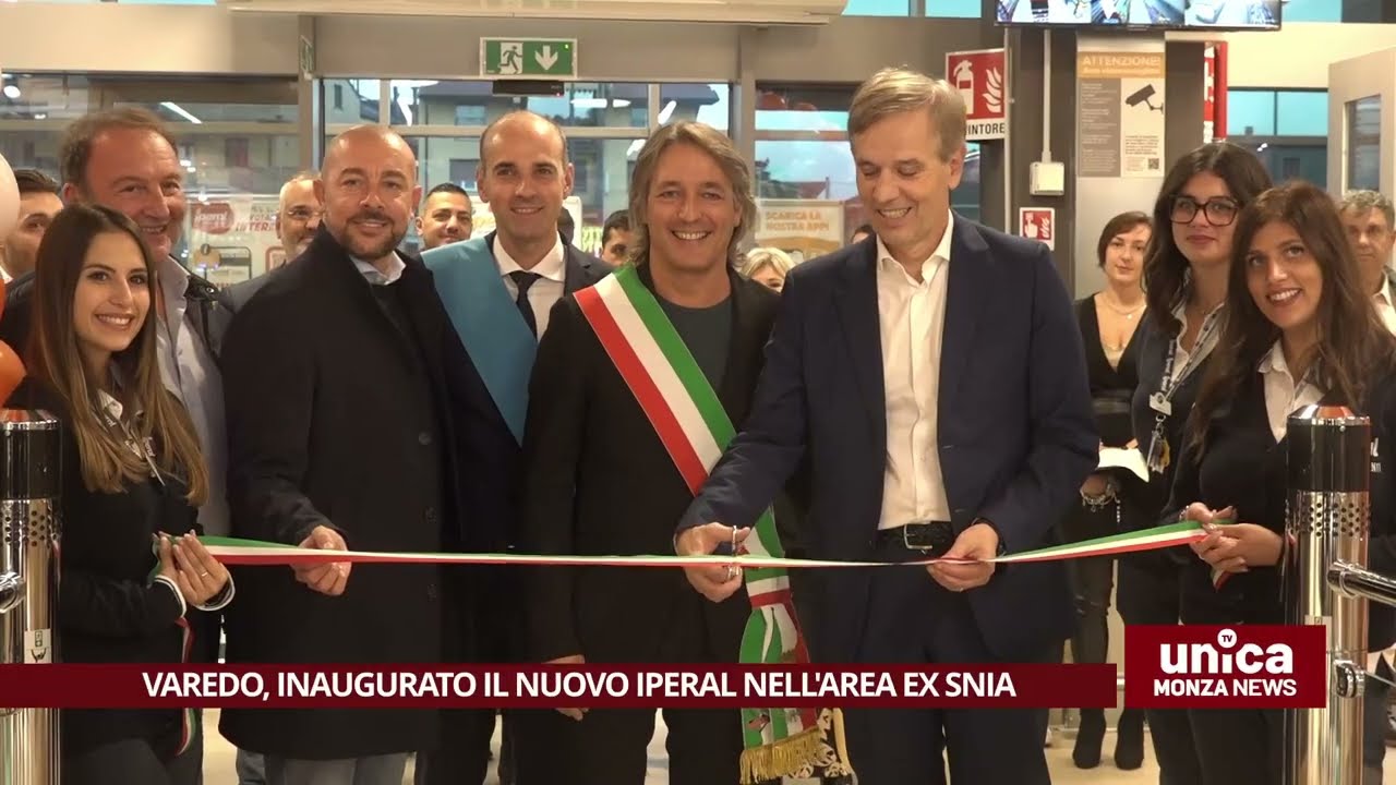 Varedo, inaugurato il nuovo Iperal nell'area ex SNIA
