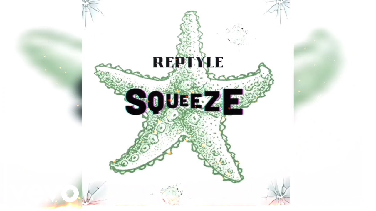 Reptyle - Squeeze (Young Star Diss) (Official Audio)