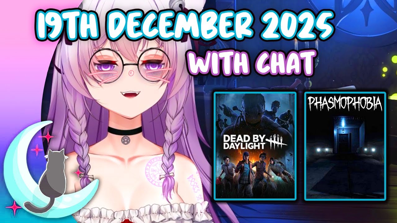 Hexella VOD with Chat | 💀 Dead By Daylight & 👻 Phasomphobia  | 19th December 2025