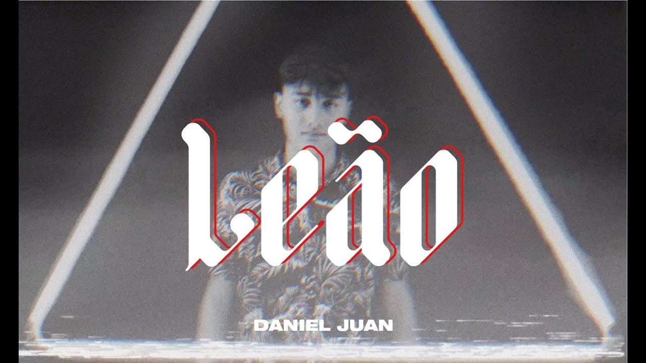 Daniel Juan - Leão (Lyrics)