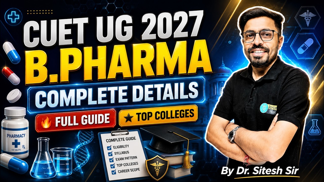 B Pharma Through CUET UG 2027 | Complete Guide | Admission, Subjects & Scope
