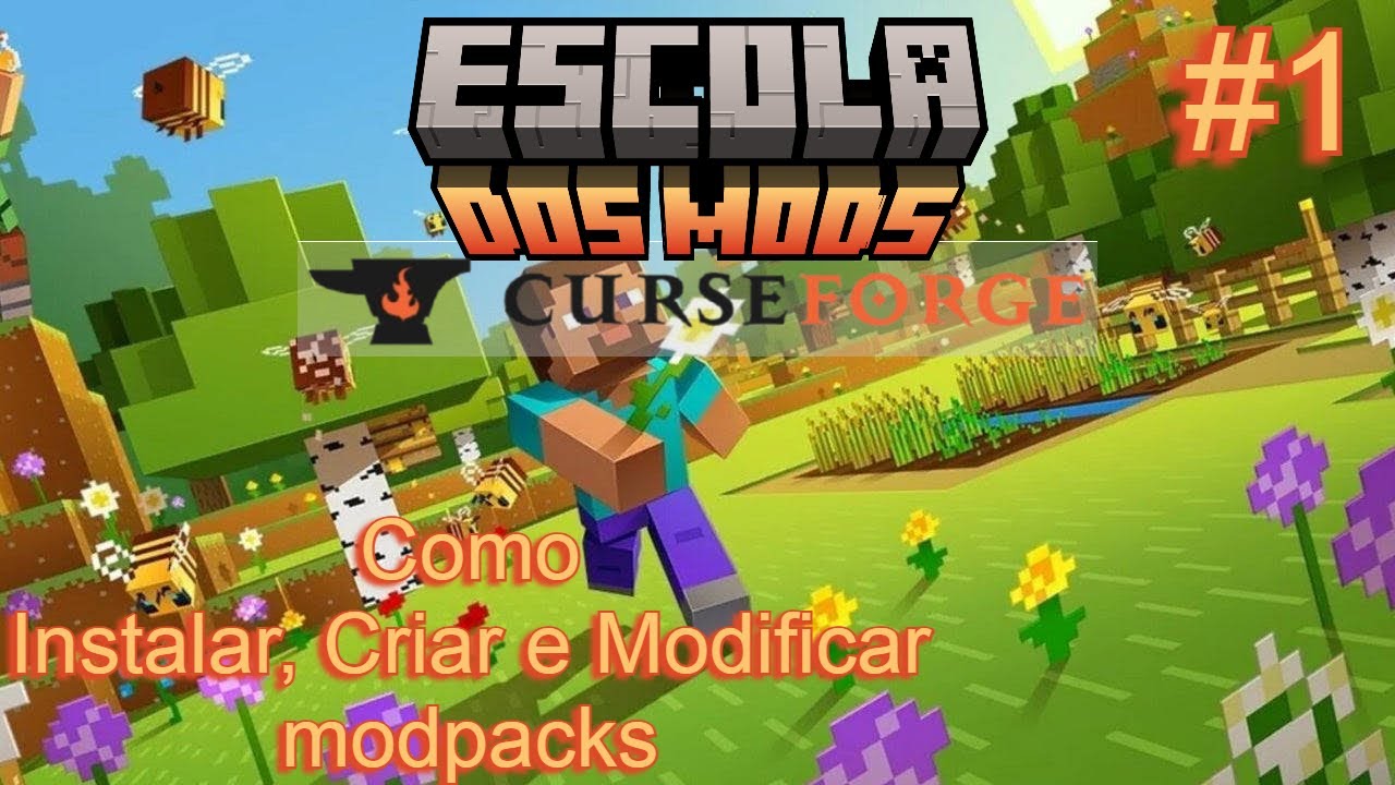 Aprenda AGORA! Como Instalar, Modficar e Criar modpacks no MINECRAFT CURSEFORGE - Escola dos Mods #1