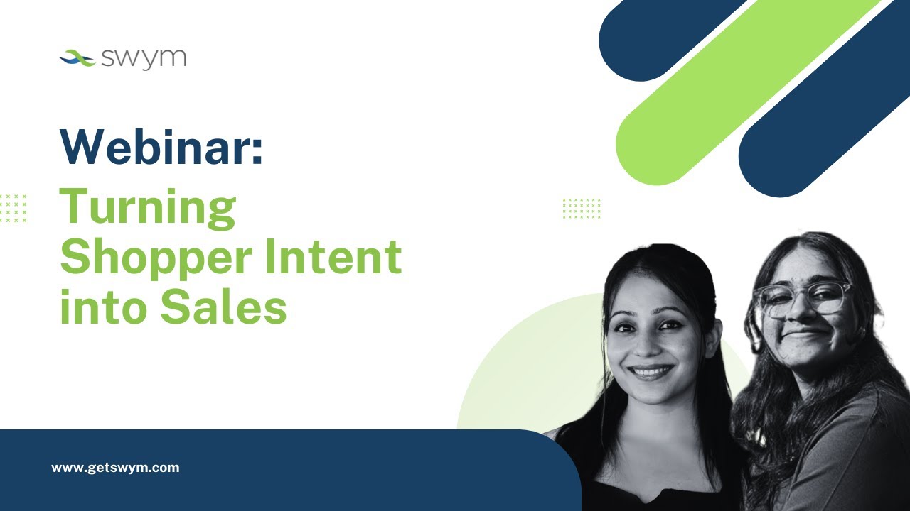 Webinar - Turning Shopper Intent into Sales