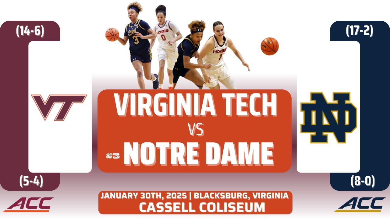 Virginia Tech vs No. 3 Notre Dame | ACC | 1.30.25