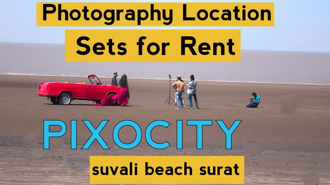 PIXOCITY Pre Wedding Location Sets for Rent Photoshoots suvali beach _surat city