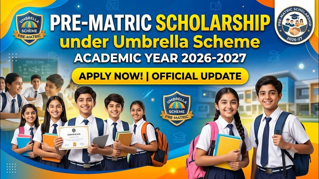 Pre-Matric Scholarship under Umbrella Scheme for the academic year 2026-2027