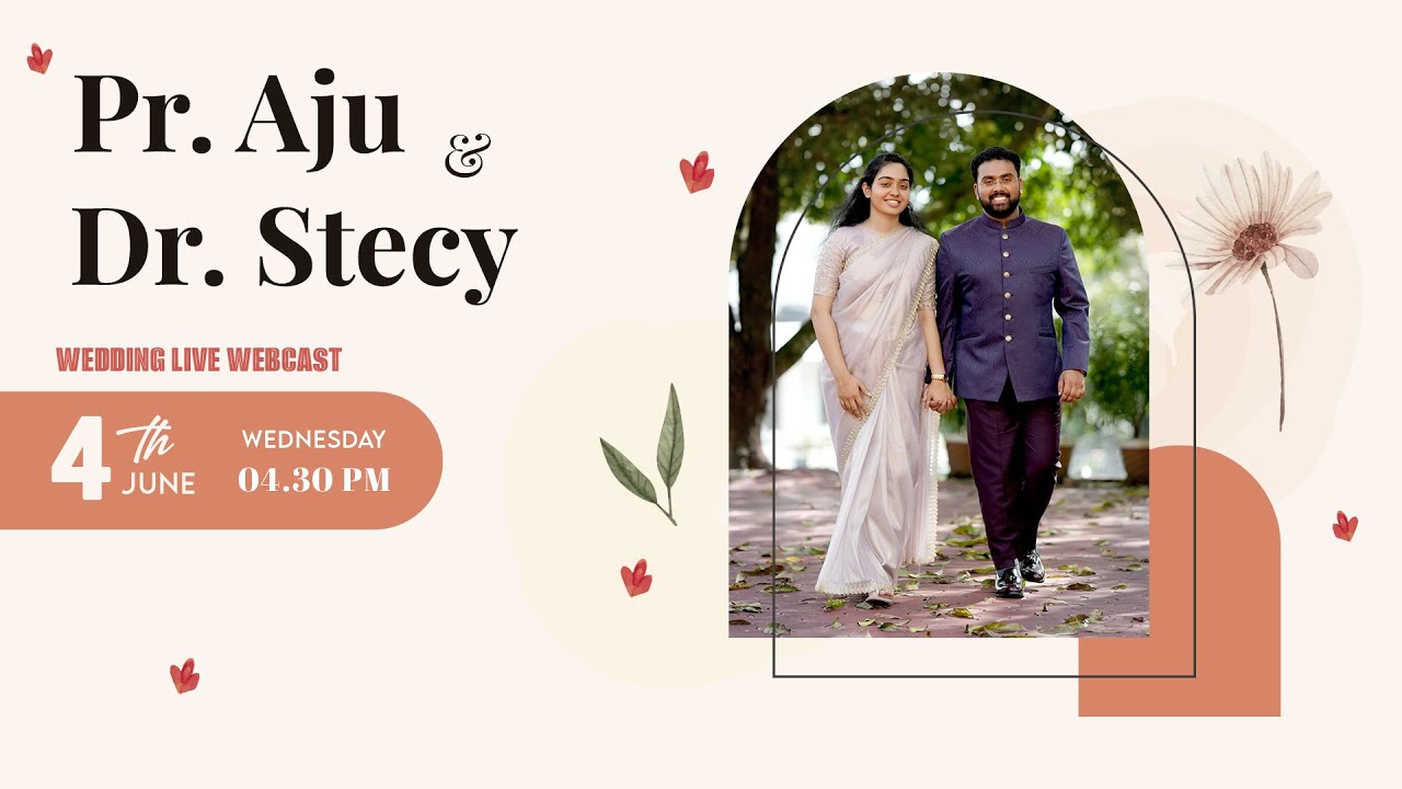 Pr. AJU & Dr. STECY WEDDING LIVE WEBCAST | 04 June 2025 ©
