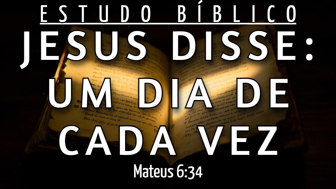 COMO DESTRUIR A ANSIEDADE COM A ESTRATÉGIA DAS 24 HORAS - MATEUS 6:34
