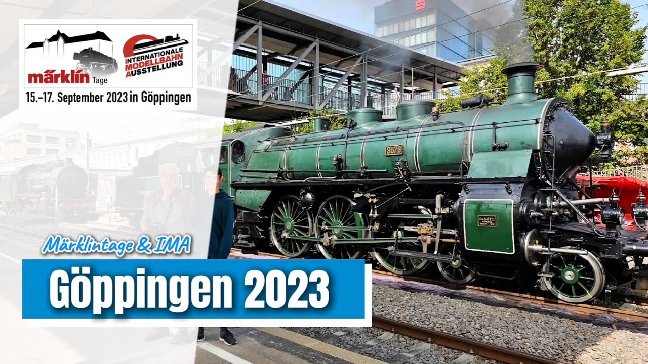 Märklintage und IMA 2023 in Göppingen