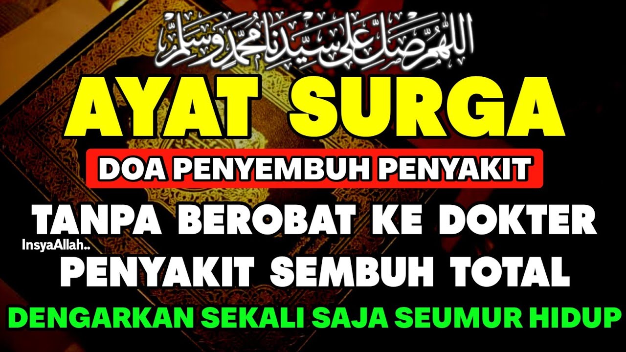 DOA PENYEMBUH SEGALA PENYAKIT 🤲🤲 INSYAALLAH SAKIT DITUBUHMU SEMBUH SAAT INI JUGA - Doa Syifa