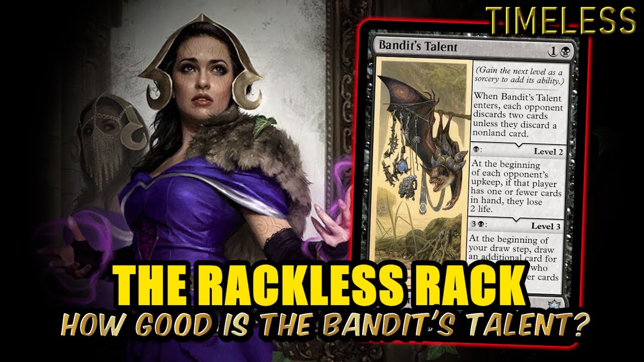 The Rackless Rack - Is the Bandit's Talent Any Good? | Timeless BO3 Ranked | MTG Arena