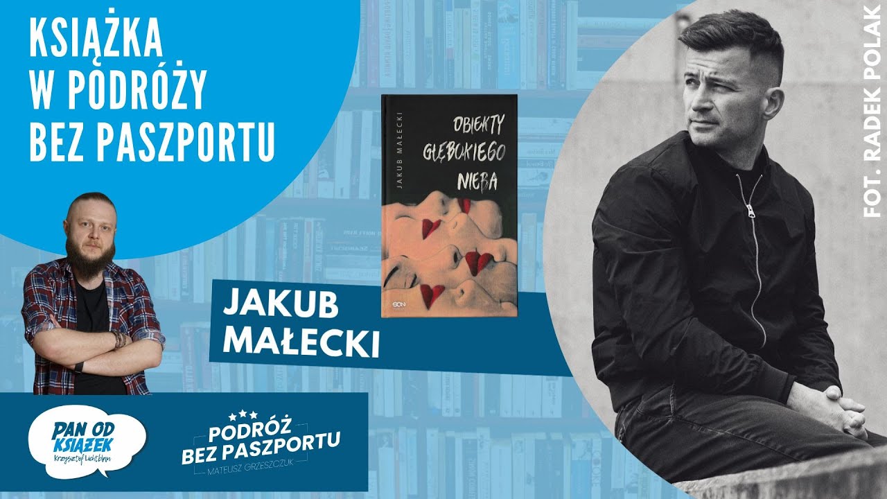 Miłość, pasje i nicość w nowej prozie wiejskiej | Jakub Małecki. Książka w Podr&oacute;ży