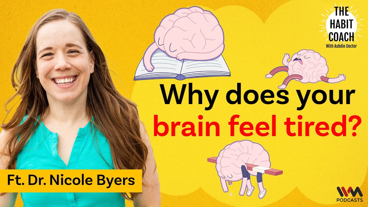 What is brain fatigue? ft. Dr. Nicole Byers