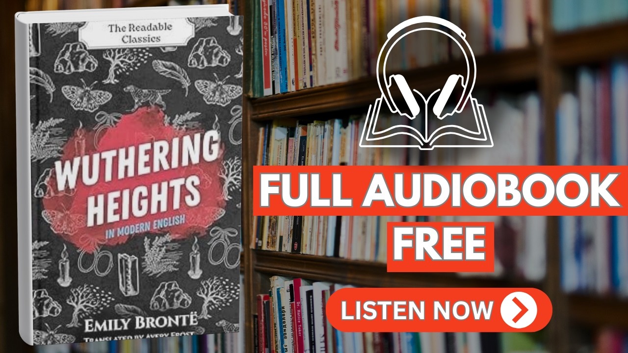 Wuthering Heights: In Modern English by Emily Brontë [ Full Audiobook Free ]