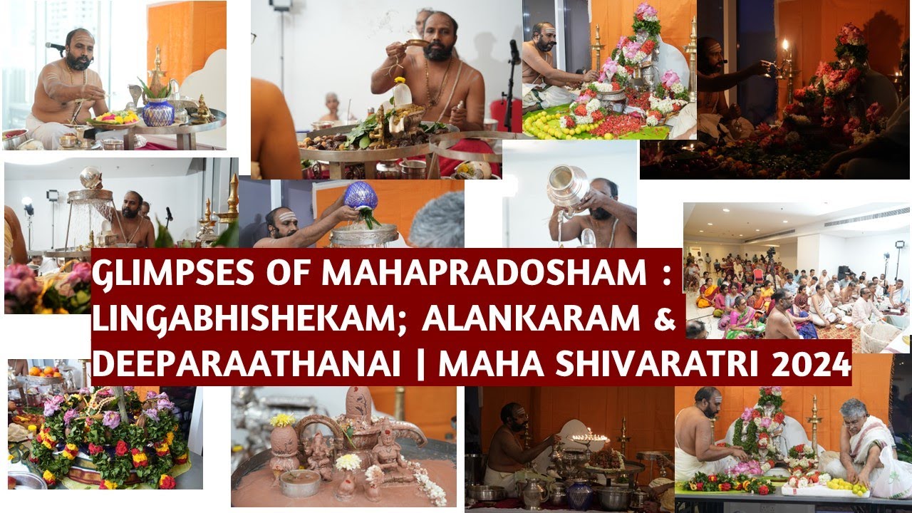Glimpses of Mahapradosham : Lingabhishekam; Alankaram & Deeparaathanai | Maha Shivaratri 2024
