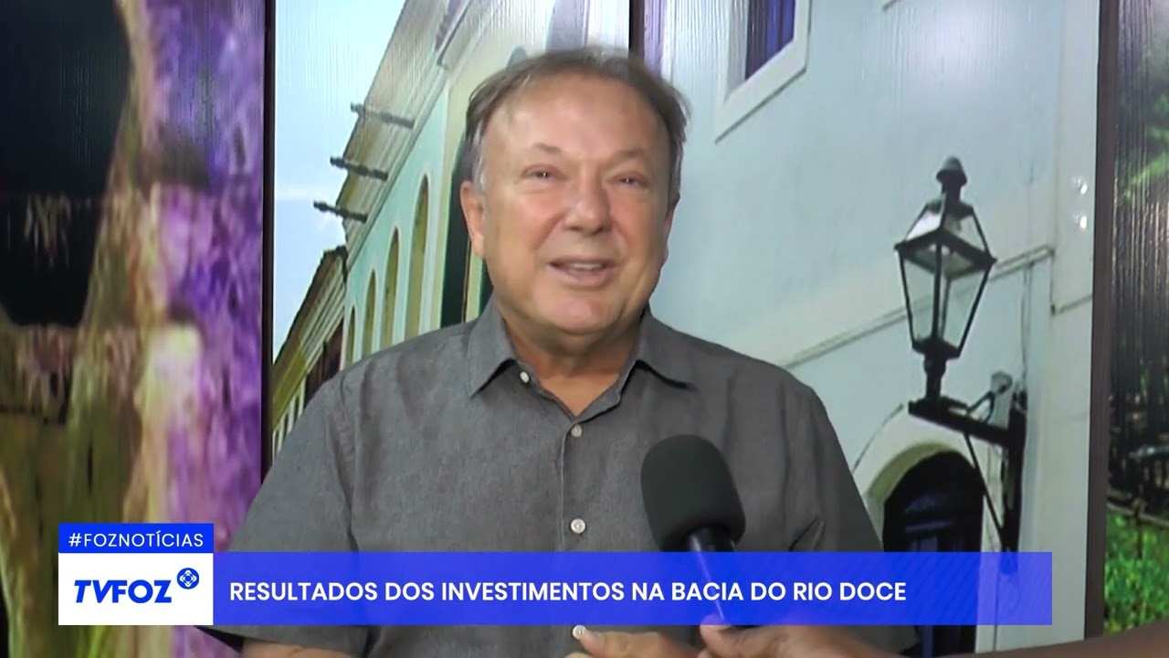 Resultados dos investimentos na bacia do Rio Doce