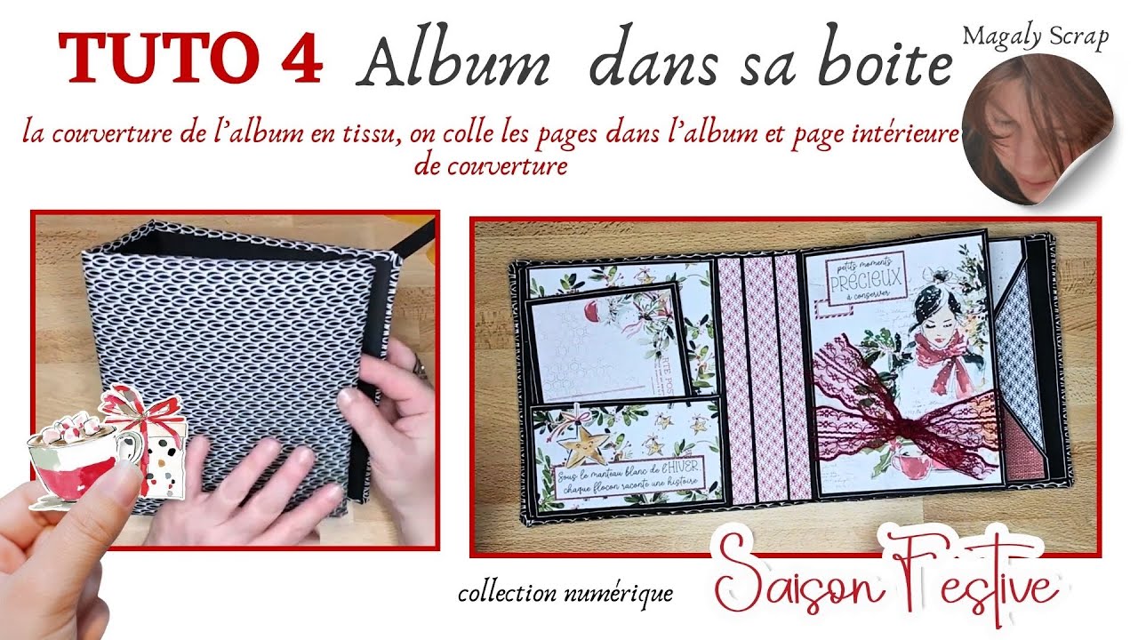 TUTO 4 Album dans son coffret  Saison festive Magalyscrap , la couverture en tissu molletonné..