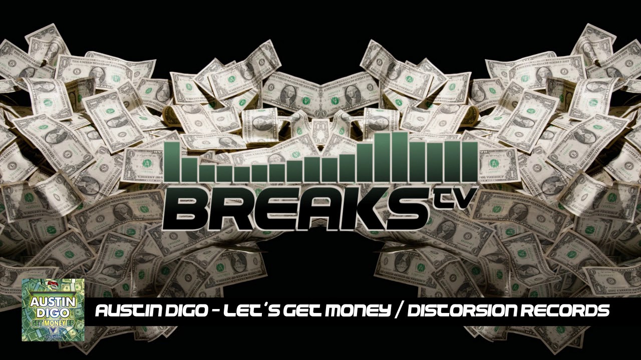 Austin Digo - Let&acute;s Get Money / Distorsion Records
