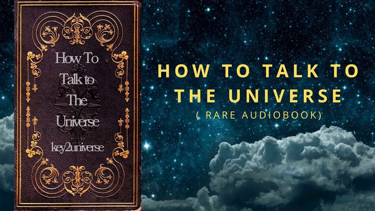 How to Talk to the Universe   Book 1 Full Audiobook