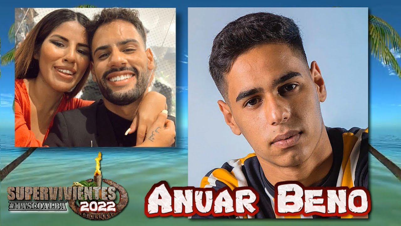 🥥 Anuar Beno Supervivientes 2022 🏝️ Anuar, hermano de Asraf y cuñado de Isa Pantoja.