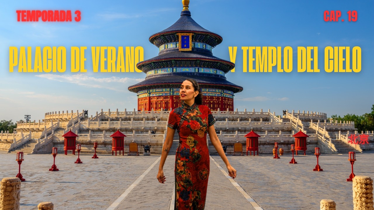 Así es la CHINA IMPERIAL 🇨🇳 Palacio de Verano y Templo del Cielo en PEKÍN